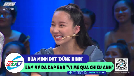 Xem Show CLIP HÀI Hứa Minh Đạt "đứng hình" Lâm Vỹ Dạ đập bàn "vì mẹ quá chiều anh" HD Online.